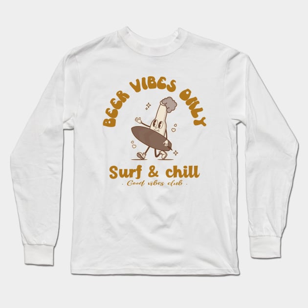 surf and chill Long Sleeve T-Shirt by Graffas